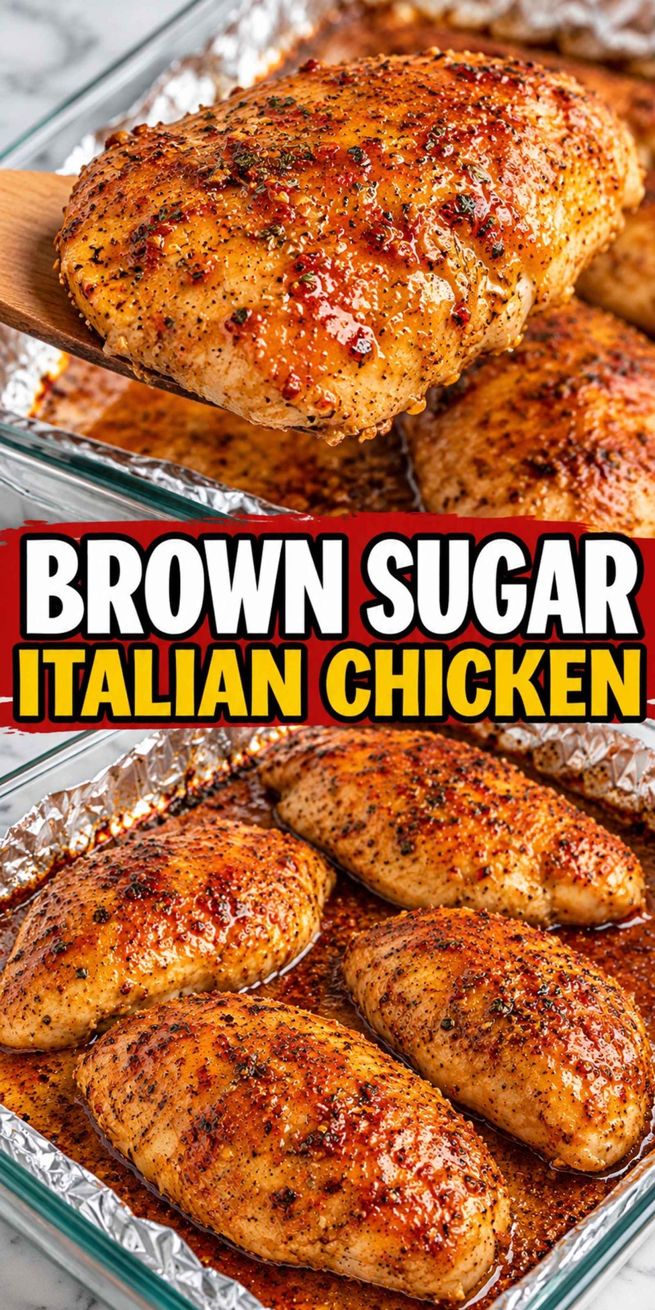 Delicious Brown Sugar Italian Chicken glazed with a sweet sauce, served in a baking dish.